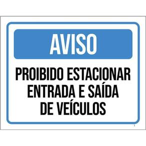 Kit 10 Placa Estacionar Entrada Saída Veículos 36X46