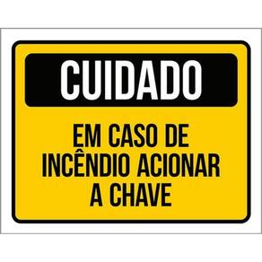 Kit 10 Placas Cuidado Caso Incêndio Acionar Chave 36X46