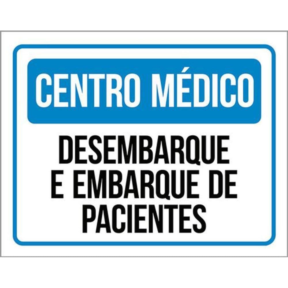Kit 3 Placa Centro Médico Desembarque Pacientes 36X46