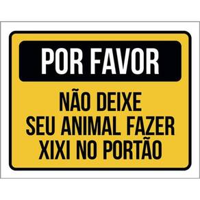 Kit 3 Placa Por Favor Não Deixe Animal Xixi Portão 36X46