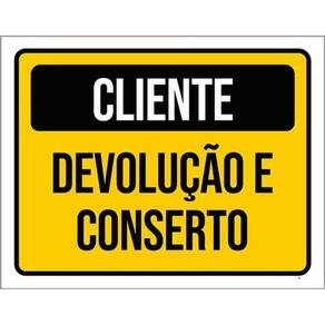 Kit 10 Placas Cliente Devolução E Conserto 36X46