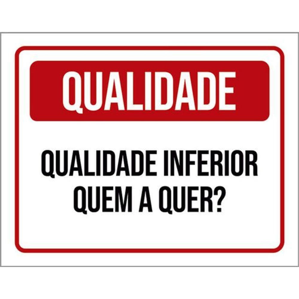 Kit 10 Placas Qualidade Inferior Quem Quer 36X46