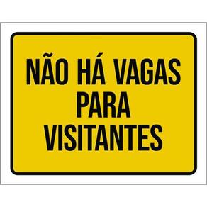 Kit 10 Placas Não Há Vagas Para Visitantes 36X46