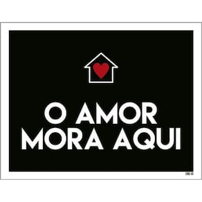 Kit 10 Placas O Amor Mora Aqui 36X46