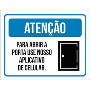 Kit 3 Placas Atenção Abrir Porta Use Aplicativo 36X46