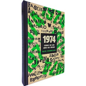 1974: Cenas de Um Ano de Crises Nick Rennison