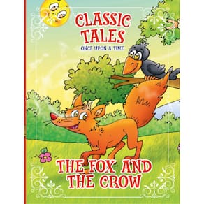 Classic Tales Once Upon a Time - The Fox and the Crow