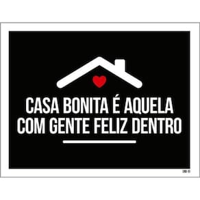 Kit 3 Placas Casa Bonita Gente Feliz Dentro 36X46