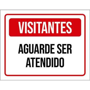 Kit 10 Placas De Visitantes Aguarde Ser Atendido 36X46