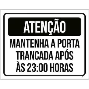Kit 10 Placas Atenção Mantenha Porta Trancada Após 23H 36X46