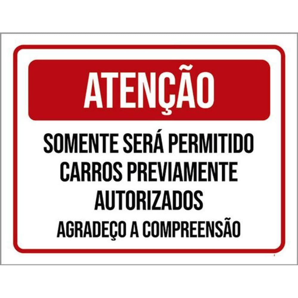 Kit 10 Placa Somente Permitidos Carros Autorizados 36X46