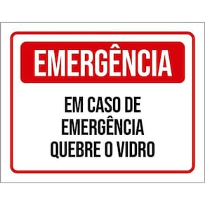 Kit 10 Placas Emergência Quebre O Vidro 36X46