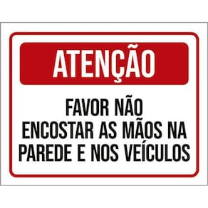 Kit 3 Placas Atenção Favor Não Encostar Mãos Parede 36X46