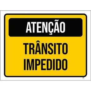 Kit 10 Placas Atenção Trânsito Impedido 36X46