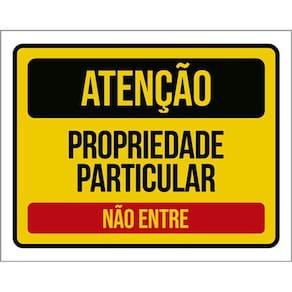 Kit 3 Placas Atenção Propriedade Particular Não Entre 36X46