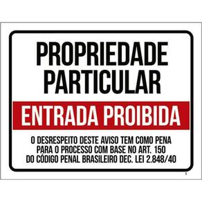 Kit 10 Placa Proprieda Particular Entrada Proibida Lei 36X46