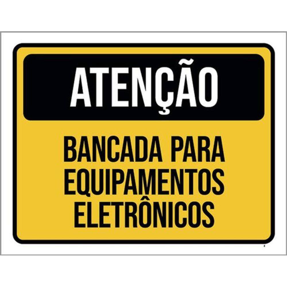Kit 10 Placas Atenção Banca Equipamentos Eletrônicos 36X46