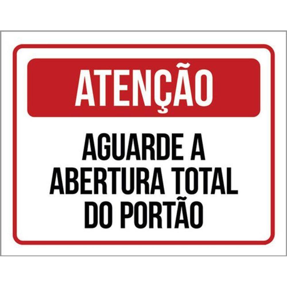 Kit 10 Placas De Atenção Aguarde Abertura Portão 36X46