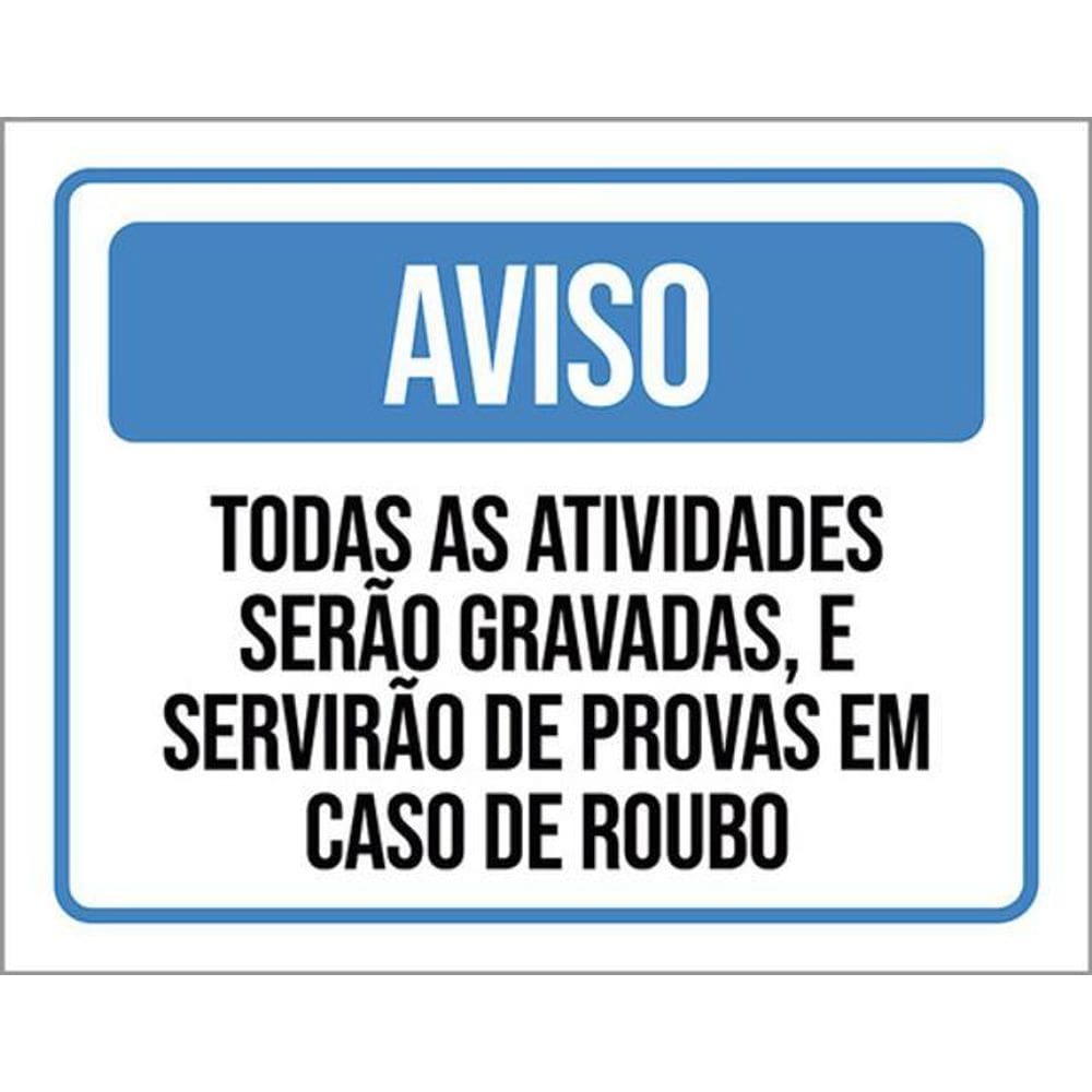 Kit 10 Placa Todatividades Gravadservirão Prova Roubo36X46