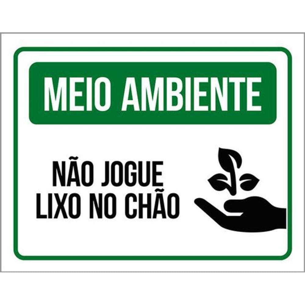 Kit 10 Placa Meio Ambiente Jogue Lixo No Chão Ver 36X46