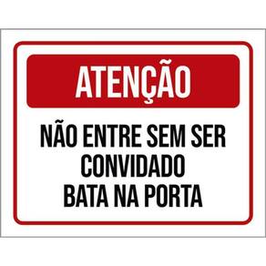 Kit 3 Placa Não Entre Sem Ser Convidad Bata Porta 36X46