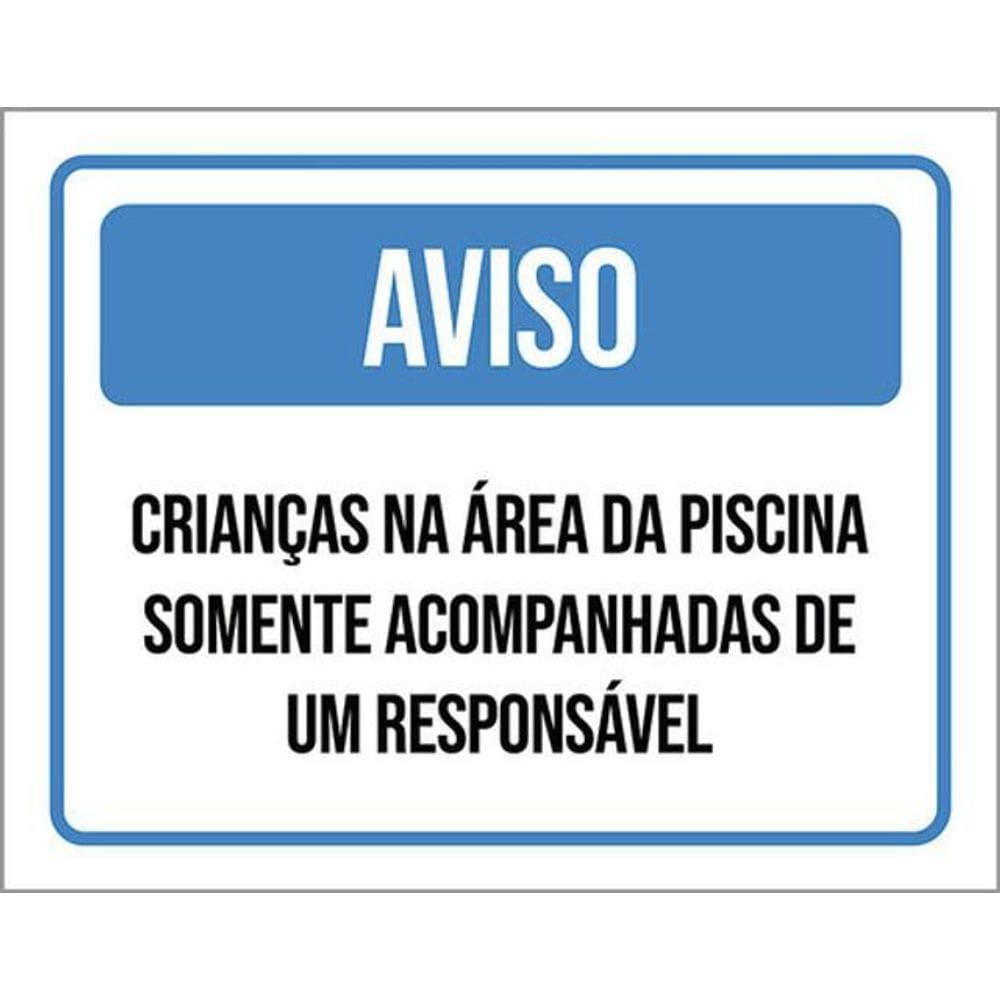 Kit 5 Placa Crianças Área Piscina Somente Responsável36X46