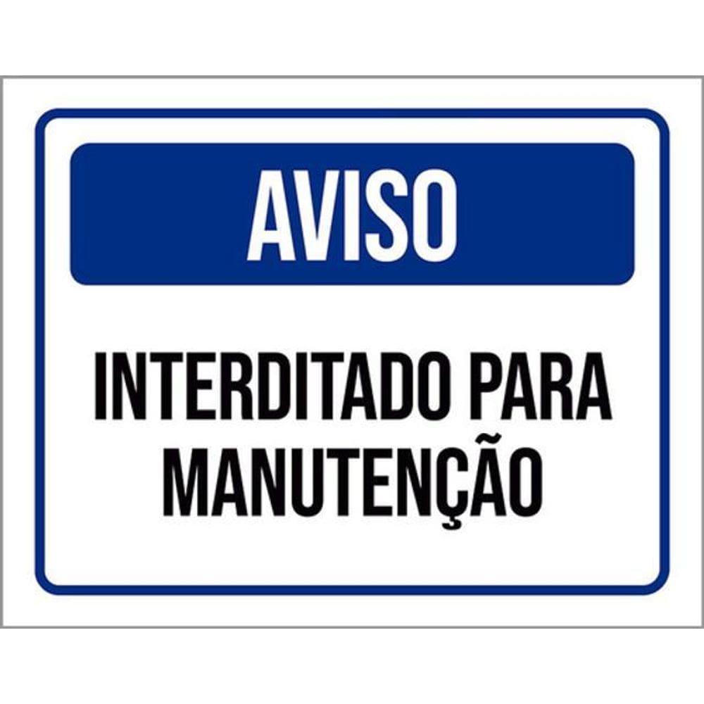 Placa Aviso Interditado Para Manutenção 36X46