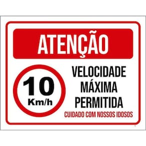 Kit 10 Placas Atenção Velocidade Máxima Idosos 36X46