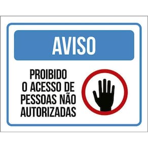 Kit 10 Placa Azul Acesso Pessoas Autorizadas 36X46