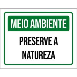Kit 10 Placas Meio Ambiente Preserve A Natureza 36X46