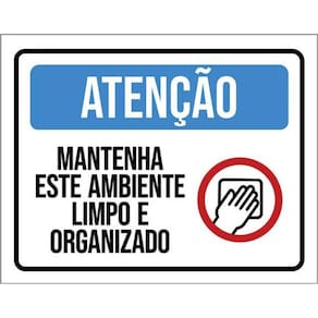 Placa Sinalização - Atenção Mantenha Limpo Ambiente 36X46