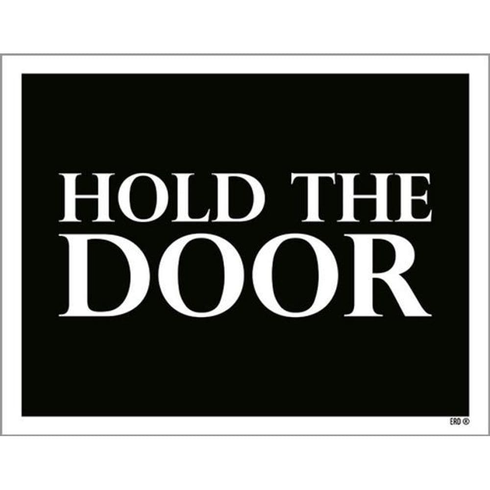 Kit 3 Placas Hold The Door 36X46