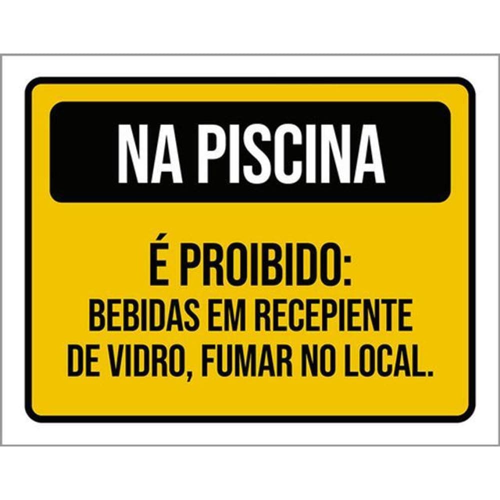 Kit 3 Placas Piscina Proibido Bebidas Recepiente Vidro 36X46