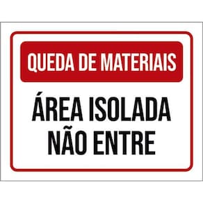 Kit 10 Placas Queda Materiais Área Isolada Não Entre 36X46