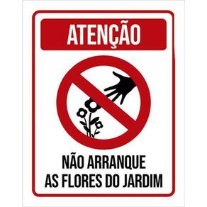 Kit 5 Placas Atenção Não Arranque As Flores Do Jardim 36X46