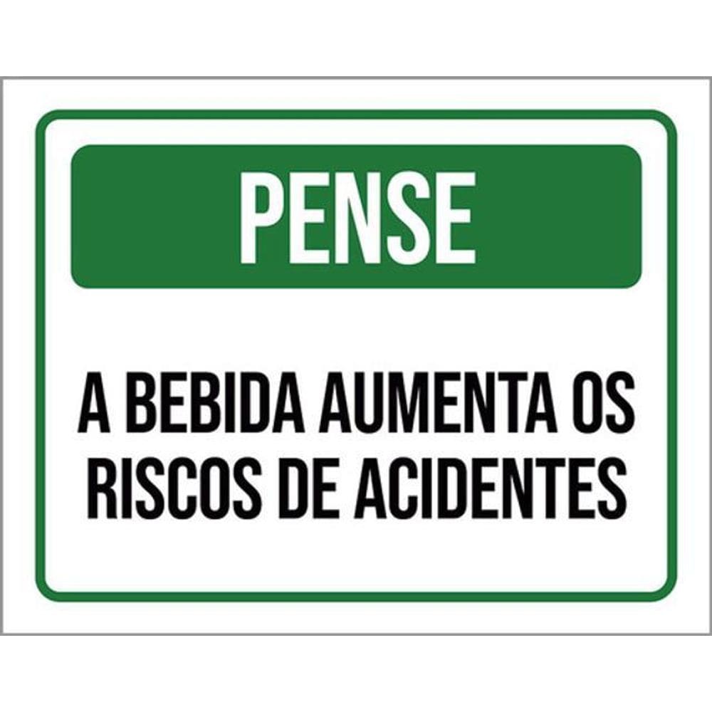 Kit 5 Placas Pense Bebida Aumenta Riscos Acidentes 36X46