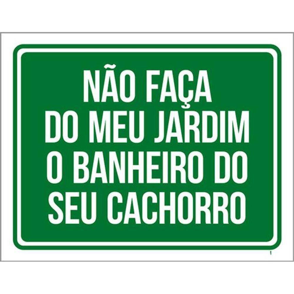 Kit 3 Placa Verde Não Faça Jardim Banheiro Cachorro 36X46