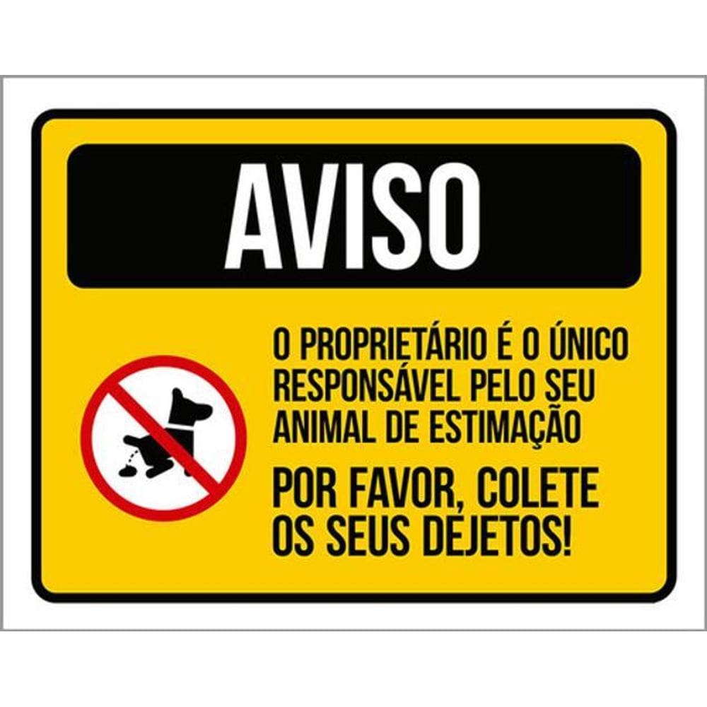 Kit 3 Placa Proprietário Responsavel Animal Dejetos 36X46