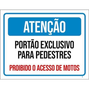 Kit 10 Placas Portão Exclusivo Pedestres Motos 36X46