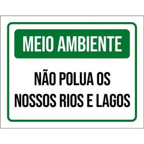 Kit 3 Placa Meio Ambiente Não Polua Nossos Rios Lagos 36X46