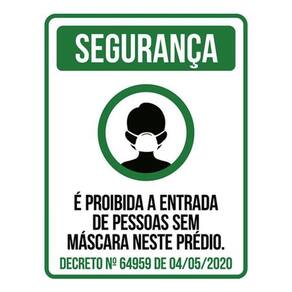 Kit 3 Placa Proibido Entrada Pessoas Máscara Prédio Ver36X46