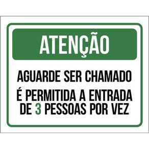Kit 3 Placas De Atenção Aguarde Ser Chamado 36X46