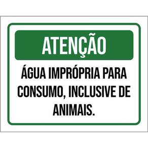 Kit 3 Placas Atenção Água Imprópria Consumo Animais 36X46