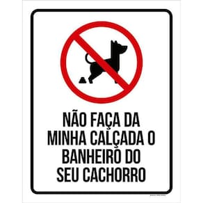 Kit 5 Placas Não Faça Calçada Banheiro Seu Cachorro 36X46