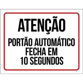 Kit 5 Placas Fecha Em 10 Segundos Portão 36X46