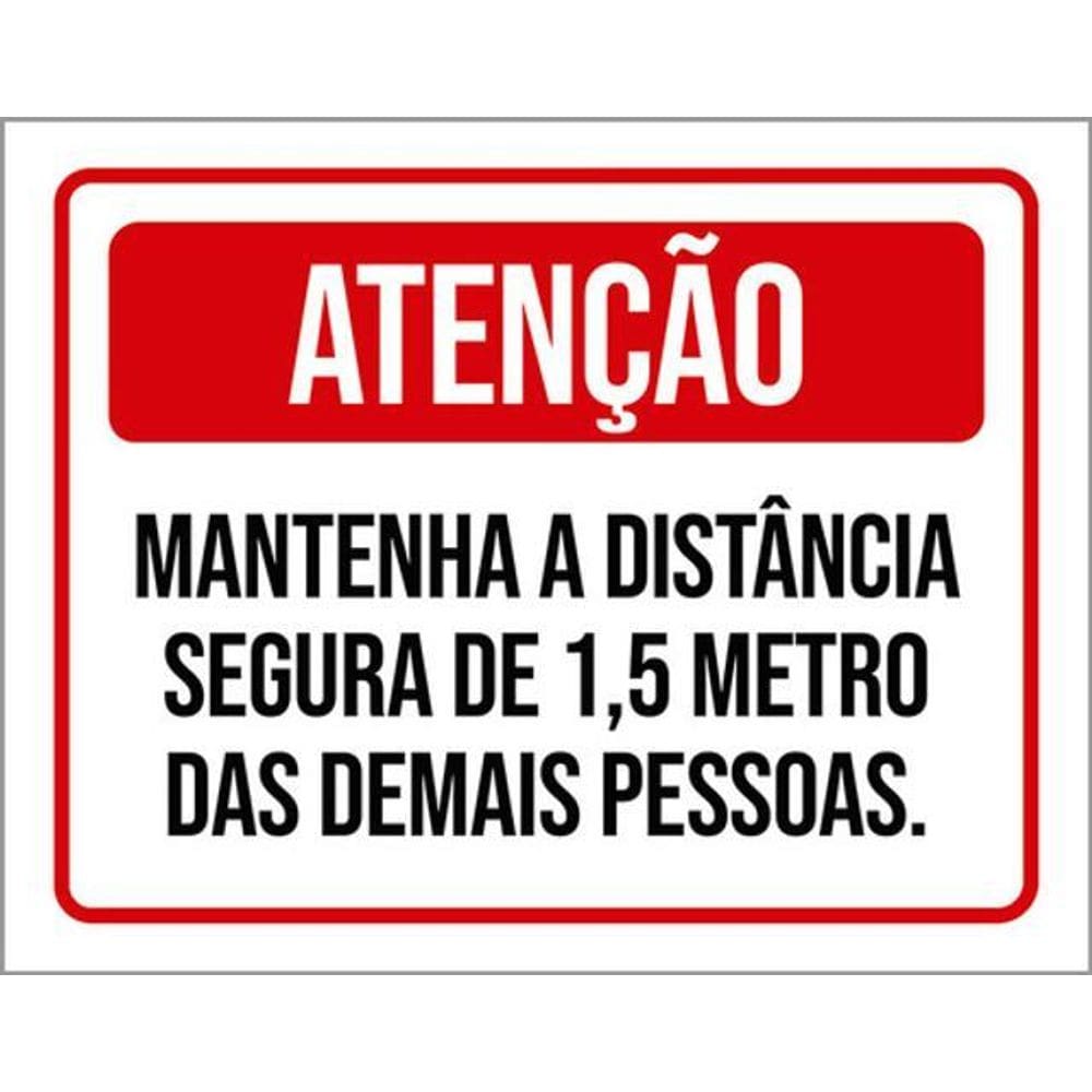 Kit 3 Placa Mantenha Distância Segura 1,5 Metro 36X46