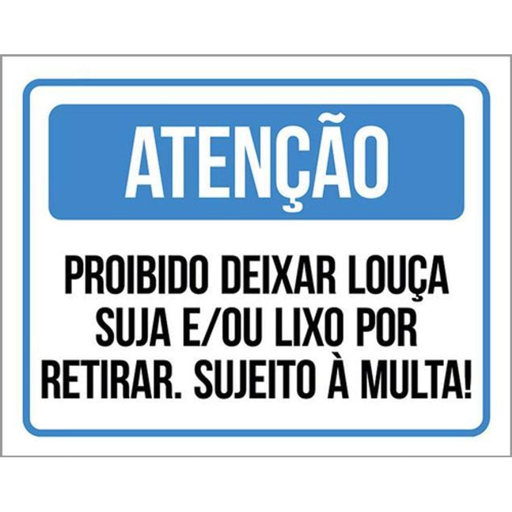 Kit 3 Placa Proibido Deixar Louça Suja Lixo Multa 36X46