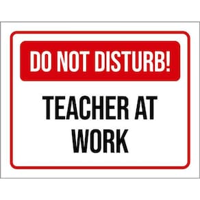 Kit 10 Placas Do Not Disturb Teacher At Work 36X46