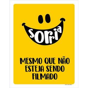 Kit 3 Placas Sorria Mesmo Não Sendo Filmado 36X46