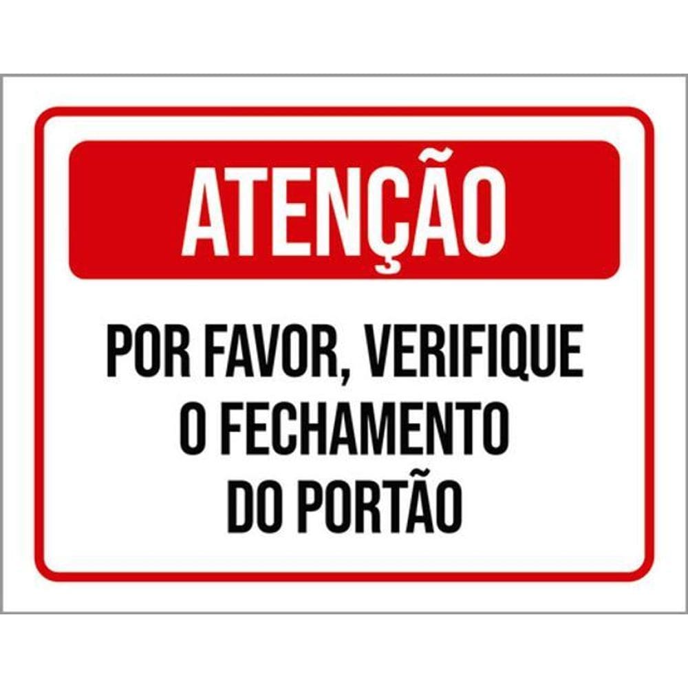 Kit 5 Placas Atenção Verifique Fechamento Do Portão 36X46